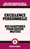 Excellence Personnelle - Des Habitudes Pour Rester Motivé (eBook, ePUB)