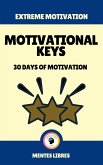 Motivational Keys - 30 Days of Motivation (eBook, ePUB)