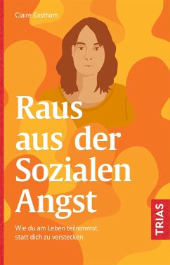 Raus aus der Sozialen Angst - Eastham, Claire