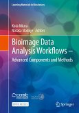 Bioimage Data Analysis Workflows ¿ Advanced Components and Methods