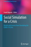 Social Simulation for a Crisis