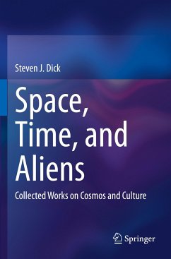 Space, Time, and Aliens - Dick, Steven J.