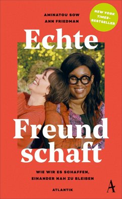 Echte Freundschaft - Sow, Aminatou;Friedman, Ann