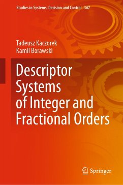 Descriptor Systems of Integer and Fractional Orders (eBook, PDF) - Kaczorek, Tadeusz; Borawski, Kamil
