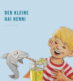 Der kleine Hai Henni (eBook, ePUB) - N.Voß, Silke; Laura Klingler, Layout