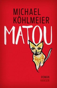 Matou (eBook, ePUB) - Köhlmeier, Michael