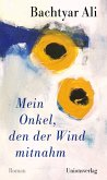 Mein Onkel, den der Wind mitnahm