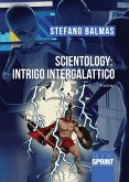 Scientology: intrigo intergalattico (eBook, ePUB)