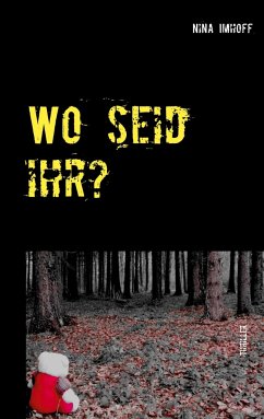 Wo seid ihr? - Imhoff, Nina