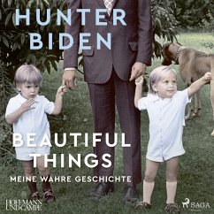 Beautiful Things, 1 Audio-CD, - Biden, Hunter