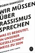 Wir müssen über Rassismus sprechen - Bild 1