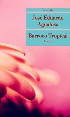 Barroco Tropical - Agualusa, José Eduardo