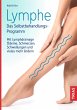 Lymphe - Das Selbstbehandlungs-Programm - Bild 1