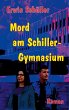 Mord am Schiller-Gymnasium (eBook, ePUB) - Bild 1