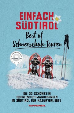 Best of Schneeschuh-Touren / Einfach Südtirol Bd.7