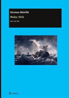 Moby-Dick - Melville, Herman;Guroff Barnett als Autorin der Internetseite 'Power Moby-Dick, The Online Annotation', welche mir al, M