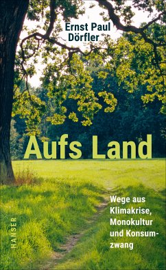 Aufs Land (eBook, ePUB) - Dörfler, Ernst Paul