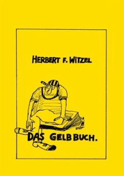 Das Gelbbuch - Witzel, Herbert Friedrich