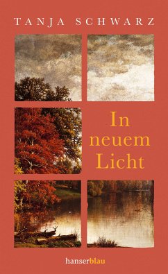 In neuem Licht (eBook, ePUB) - Schwarz, Tanja