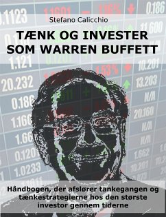 Tænk og invester som Warren Buffett (eBook, ePUB) - Calicchio, Stefano