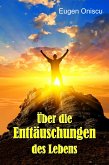 Über die Enttäuschungen des Lebens (eBook, ePUB)