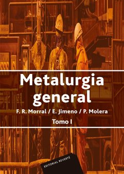 Metalurgia general. I (eBook, PDF) - Morral, F. R.; Jimeno, E.; Molera, P.