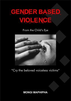 Cover Gender Based Violence - From the Child's Eye (eBook, ePUB)