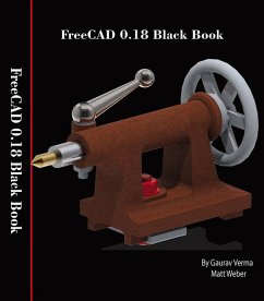 FreeCAD 0.18 Black Book (eBook, ePUB) - Verma, Gaurav; Weber, Matt