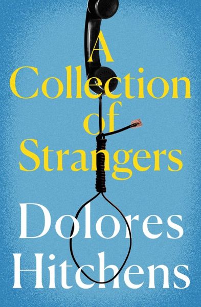 A Collection of Strangers (eBook, ePUB) A Collection of Strangers (eBook, ePUB)