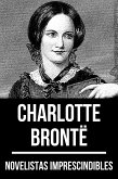 Novelistas Imprescindibles - ​Charlotte Brontë (eBook, ePUB)