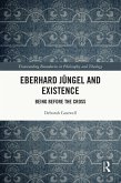 Eberhard Jüngel and Existence (eBook, ePUB)