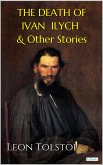 The Death of Ivan Ilych & Other Stories (eBook, ePUB)