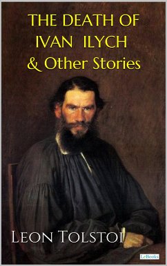 The Death of Ivan Ilych & Other Stories (eBook, ePUB) - Tolstoy, Leo