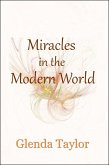 Miracles in the Modern World (eBook, ePUB)