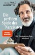 Die perfiden Spiele der Narzissten... - Bild 1