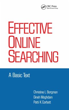 Effective Online Searching (eBook, PDF) - Borgman, Christine L.; Moghdam, Dineh; Corbett, Patti K.