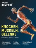 Spektrum Kompakt - Knochen, Muskeln, Gelenke (eBook, PDF) Spektrum Kompakt - Knochen, Muskeln, Gelenke (eBook, PDF)