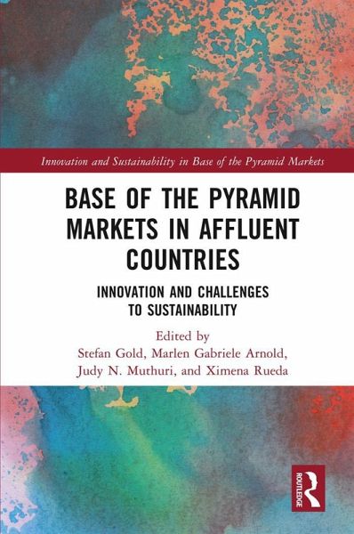 Base of the Pyramid Markets in Affluent Countries (eBook, ePUB) Base of the Pyramid Markets in Affluent Countries (eBook, ePUB)