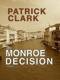 The Monroe Decision (eBook, ePUB)