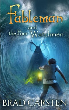 Fableman and the Four Watchmen (eBook, ePUB) - Carsten, Brad