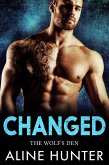 Changed (The Wolf's Den, #2) (eBook, ePUB)