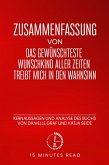 Zusammenfassung: Das gewünschteste Wunschkind aller Zeiten treibt mich in den Wahnsinn: Kernaussagen und Analyse des Buchs von Danielle Graf und Katja Seide (eBook, ePUB)