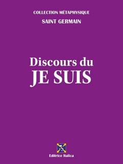 Discours du Je Suis (eBook, ePUB) - Germain, Saint