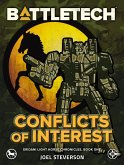 BattleTech: Conflicts of Interest (Eridani Light Horse Chronicles, Part One) (eBook, ePUB)
