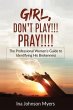GIRL, DON'T PLAY!!! PRAY!!!! (eBook,... - Bild 1