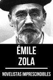 Novelistas Imprescindibles - Émile Zola (eBook, ePUB)