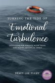 Turning the Tide of Emotional Turbulence (eBook, ePUB)