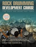 Rock Drumming Development (Time Space And Drums, #3) (eBook, ePUB) Rock Drumming Development (Time Space And Drums, #3) (eBook, ePUB)