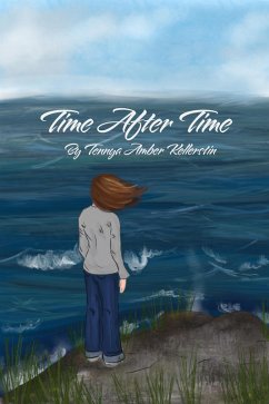 Time After Time (eBook, ePUB) - Kellerstin, Tennya Amber Time After Time (eBook, ePUB) - Kellerstin, Tennya Amber