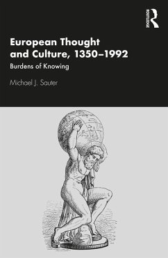 European Thought and Culture, 1350-1992 (eBook, PDF) - Sauter, Michael J.